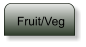 Fruit/Veg